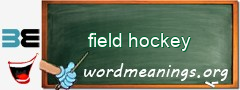 WordMeaning blackboard for field hockey